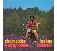 Clancy Eccles & the Dyna - Freedom / Fire Corner: 2 Original Albums (2CD)