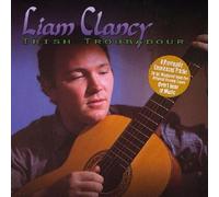 Clancy Liam - Irish Troubadour