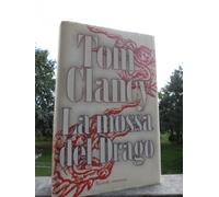 Clancy Tom - Mossa Del Drago (La)