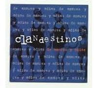 Clandestinos - de Amores y Odios - Clan Records Cd 1997