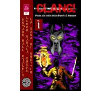 CLANG: Guida alle radici dello Sword & Sorcery Vol.1