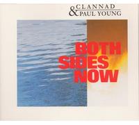 Clannad - Both sides now (incl. 2 versions, 1991, & Paul Young)