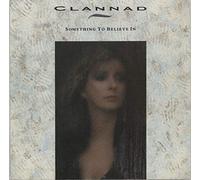 Clannad - Something to believe in/Second nature (1987) / Vinyl single [Vinyl-Single 7'']