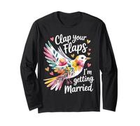 Clap Your Flaps I'm Getting Married Bride de Bachelorette - Manga Larga