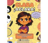 CLARA ¡ACLARA!: CUENTOS PARA CRECER EN IGUALDAD - VERSIÓN ESPAÑOL/INGLÉS