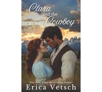 Clara and the Cowboy (Brides of the West)