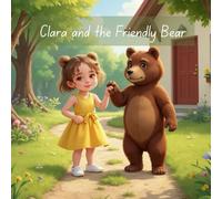Clara and the Friendly Bear