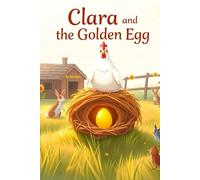 Clara and the Golden Egg