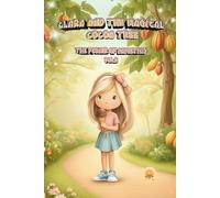 Clara and the Magical Cocoa Tree: The Power of Investing - Volumen 2 (THE ADVENTURE OF MONEY - The Complete collection - 9 Books)