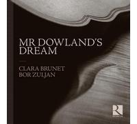 Clara Brunet Mr Dowland's Dream (CD) Album