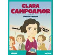 Clara Campoamor.La mujer que logró el voto femenino en España | Libro infantil con juegos y actividades extra | Cuentos para niños para conocer a los ... por Manuela Carmena: 24 (MIS PEQUEÑOS HEROES)