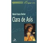 Clara de Asís: 6 (15 días con)
