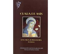 Clara de Asís. Una vida toma forma: Iter Histórico: 52 (Hermano Francisco)