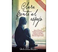 Clara Frente Al Espejo (Novela)