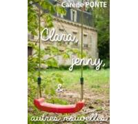 Clara Jenny Et Autres Nouvelles (ebook)