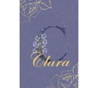 Clara Journal: Monogram C Personalized Floral Notebook for Women Decorative Purple and Gold Monogram Journal, Cute Aesthetic Notebook, Personalized Diary and Birthday Gift for Women Named Clara