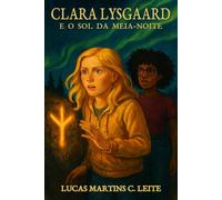 Clara Lysgaard e o Sol da Meia-Noite