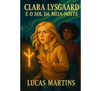 Clara Lysgaard e o Sol da Meia-Noite