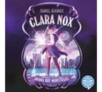 Clara Nox 1. Ahora hay monstruos