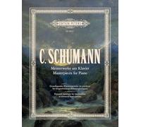 Clara Schumann Masterpieces for Piano (EP20037) (Masterworks for intermediate to advanced players)