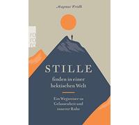 Clara Sonderman Stille finden in einer hektischen Welt: Ein Wegwei (Tapa blanda)