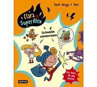 Clara & Superalex 3: La Invasion Extraterrestre