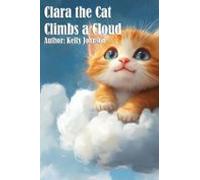 Clara The Cat Climbs A Cloud (ebook)