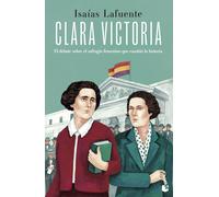 Clara Victoria: El debate sobre el sufragio femenino que cambió la historia