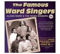 Clara Ward & The Ward Singers - The Famous Ward Singers 1949-62