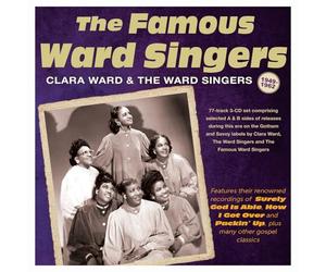 Clara Ward & The Ward Singers - The Famous Ward Singers 1949-62