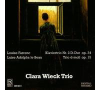 Clara Wieck Trio - Klaviertrios Op. 15 und 34