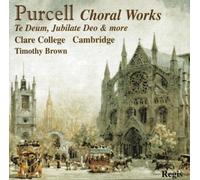 Clare College Choir Cambridge - Purcell Choral Works