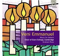 Clare College Choir - Veni Emmanuel:Music for..