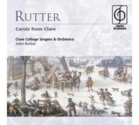 Clare College Singers & Orchestra - Rutter: Carols from Clare