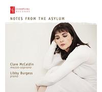 Clare Mccaldinlibby Burgess - Notes From The Asylum