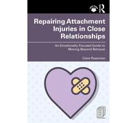 Clare Rosoman Repairing Attachment Injuries in C (Tapa blanda) (Importación USA)