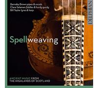 Clare Salaman & Bill Taylor Barnaby Brown - Spellweawing , Música antigua escocesa
