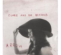 Clare & the Reasons - Arrow