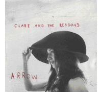 CLARE & THE REASONS - Arrow