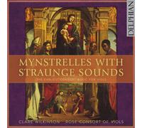 Clare Wilkinson Mynstrelles With Straunge Sounds: The Ear (CD) (Importación USA)
