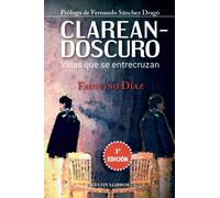 Clareandoscuro: Vidas Que se Entrecruzan - 3ª Edición. (SIN COLECCION)