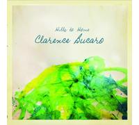 Clarence Bucaro Hills to Home (CD) (Importación USA)