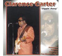 CLARENCE CARTER - SLIPPIN AWAY