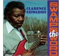 Clarence Edwards - Swamps the Word