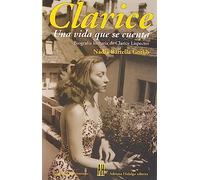 Clarice Una Vida Que Se Cuenta