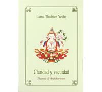 Claridad y vacuidad - el tantra de avalokitesvara -