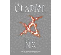 Clariel: Prequel to the internationally bestselling Old Kingdom fantasy series (The Old Kingdom)