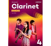 Clarinet Exam Pack from 2026, ABRSM Grade 4: Selected from the syllabus from 2026. Clarinet Part, Piano Accompaniment, Scales & Sight-Reading (ABRSM Exam Pieces)