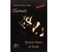 CLARINETE - EJERCICIOS DIARIOS DE ESCALAS: VOLUMEN 2