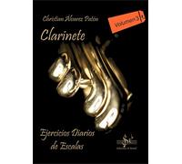 CLARINETE - EJERCICIOS DIARIOS DE ESCALAS: VOLUMEN 3